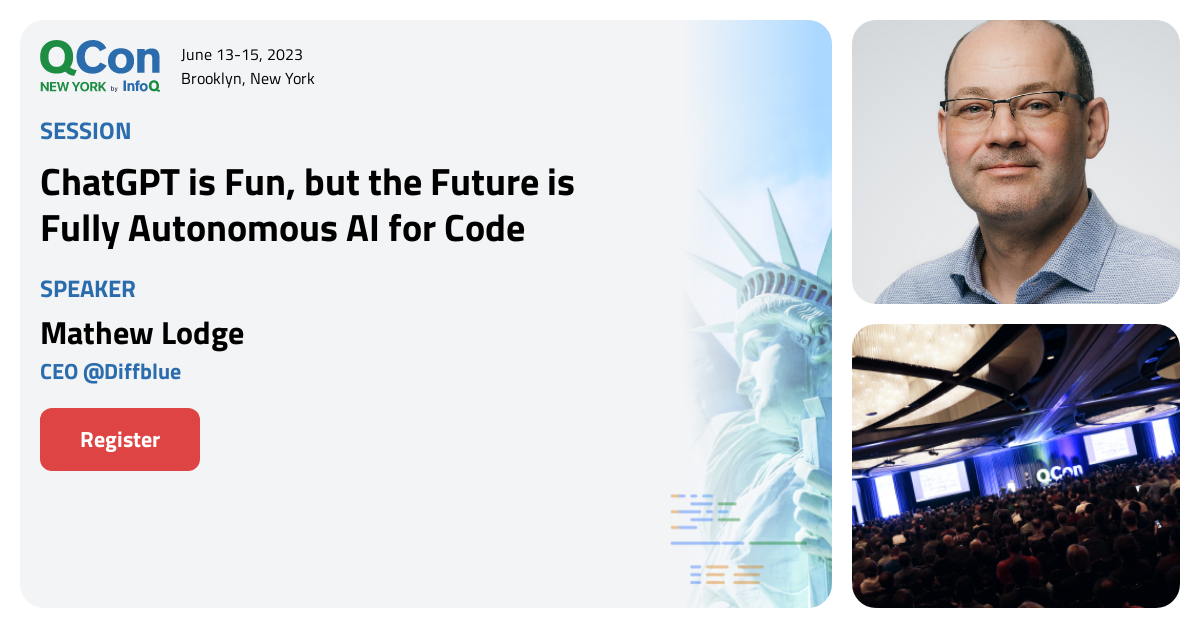 QCon New York 2023 ChatGPT is Fun, but the Future is Fully Autonomous