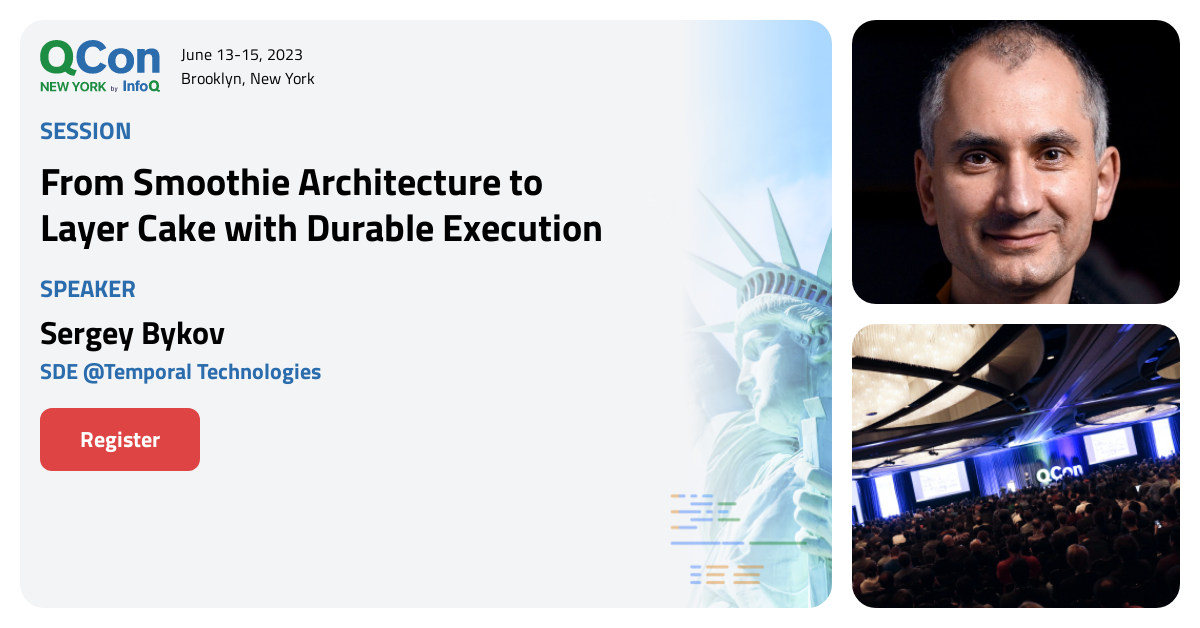 QCon New York 2023 From Smoothie Architecture to Layer Cake with